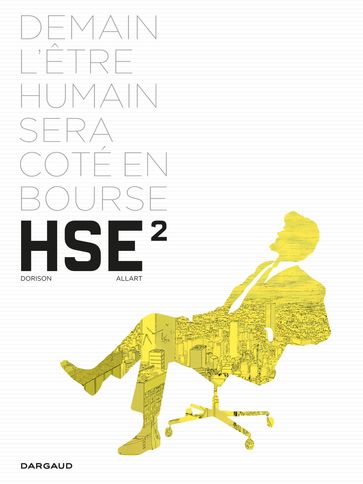 Human Stock Exchange - Tome 2 - Xavier Dorison
