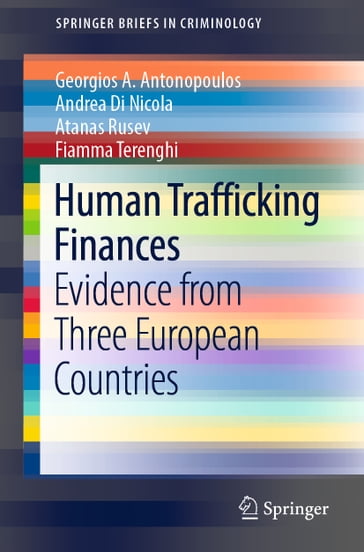 Human Trafficking Finances - Georgios A. Antonopoulos - Andrea Di Nicola - Atanas Rusev - Fiamma Terenghi