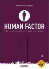Human factor. 1.Sicurezza & errore umano