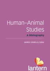 HumanAnimal Studies: A Bibliography