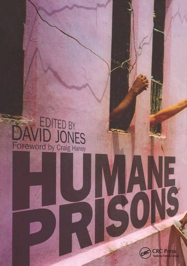 Humane Prisons - David Jones