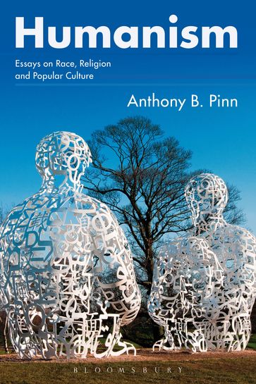 Humanism - Anthony B. Pinn