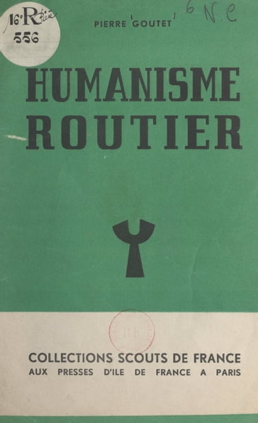 Humanisme routier - Pierre Goutet
