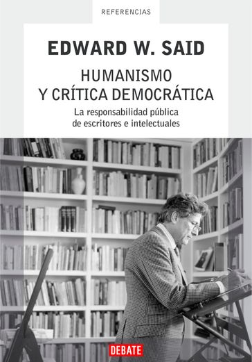 Humanismo y crítica democrática - Edward W. Said