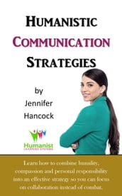 Humanistic Communication Strategies