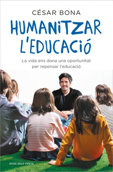Humanitzar l'educació - César Bona