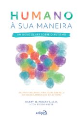 Humano à sua maneira Um novo olhar sobre o Autismo