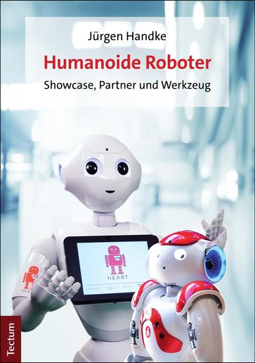 Humanoide Roboter - Jurgen Handke