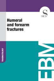 Humeral and Forearm Fractures
