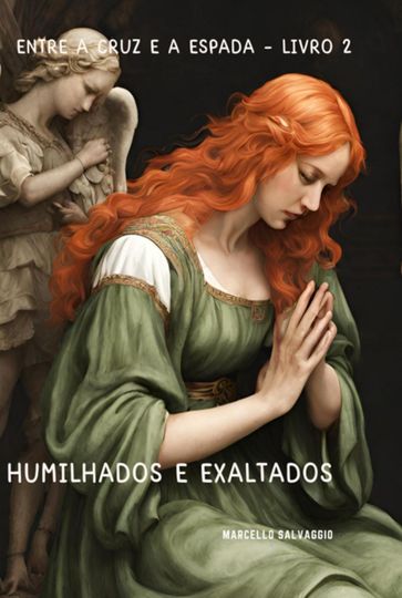 Humilhados E Exaltados - Marcello Salvaggio