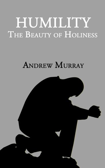 Humility - Andrew Murray