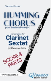 Humming Chorus - Clarinet sextet (score & parts)