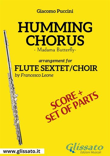 Humming Chorus - Flute sextet/choir score & parts - Giacomo Puccini