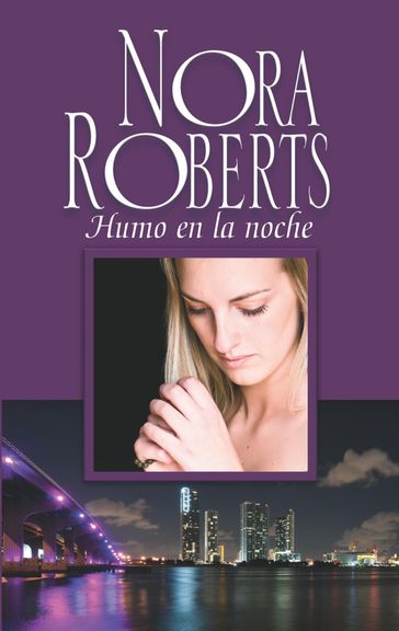 Humo en la noche - Nora Roberts