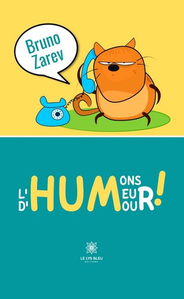 Humons l'Humeur d'Humour ! - Bruno Zarev