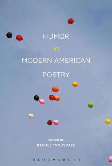 Humor in Modern American Poetry - Prof Rachel Trousdale