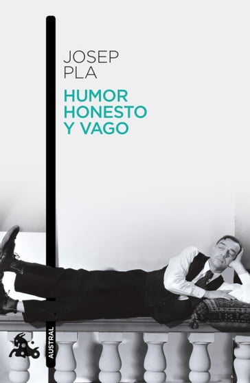 Humor honesto y vago - Josep Pla