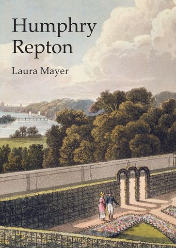 Humphry Repton - Laura Mayer