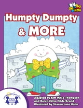 Humpty Dumpty & More