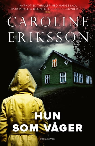 Hun som vager - Caroline Eriksson