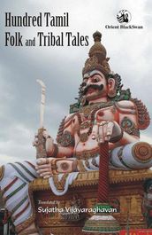 Hundred Tamil Folk and Tribal Tales