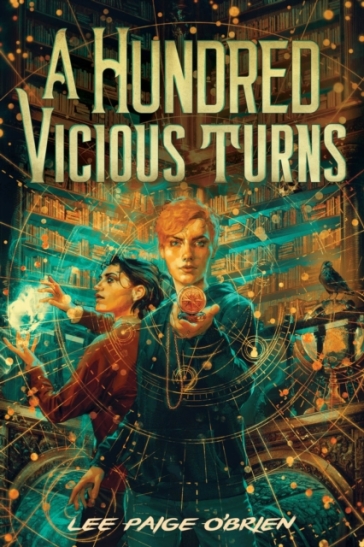 A Hundred Vicious Turns (The Broken Tower Book 1) - Lee Paige O