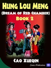 Hung Lou Meng (The Dream of the Red Chamber)--Book 2