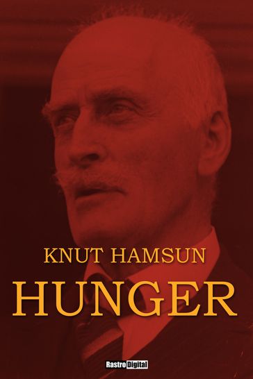 Hunger - Knut Hamsun