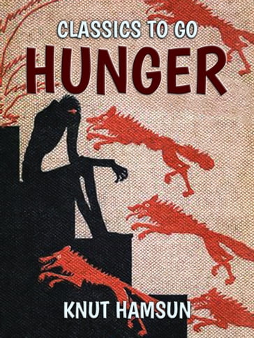 Hunger - Knut Hamsun