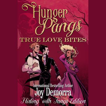 Hunger Pangs: True Love Bites - Joy Demorra