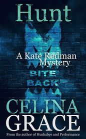 Hunt (A Kate Redman Mystery: Book 14)