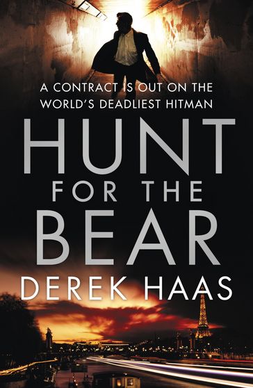 Hunt For The Bear - Derek Haas