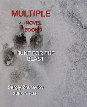 Hunt for the Beast - Sergiy Zhuravlov