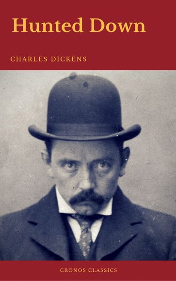 Hunted Down (Cronos Classics) - Charles Dickens - Cronos Classics