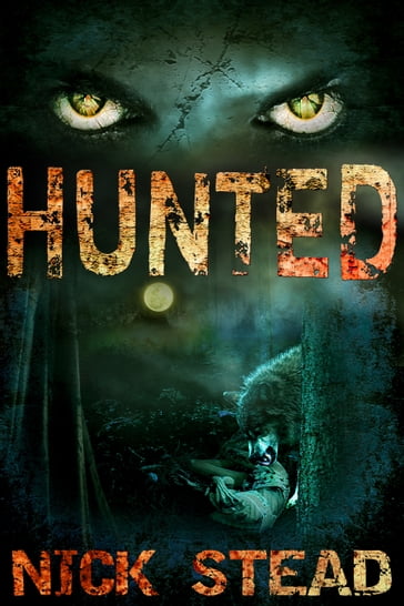 Hunted - Nick Stead