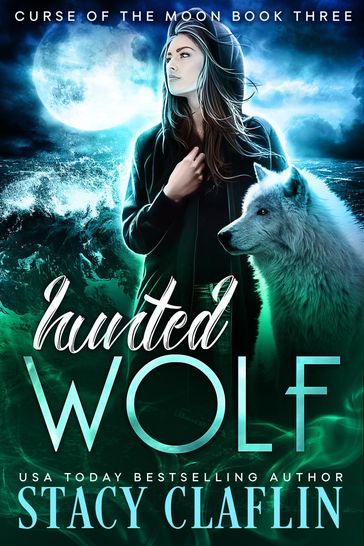 Hunted Wolf - Stacy Claflin