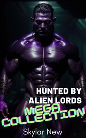 Hunted by Alien Lords Mega Collection