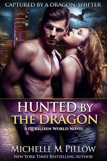 Hunted by the Dragon - Michelle M. Pillow