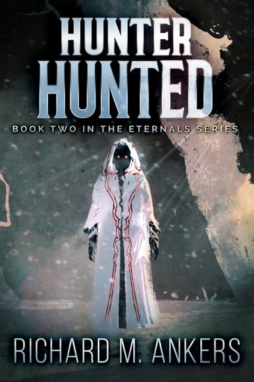 Hunter Hunted - Richard M. Ankers