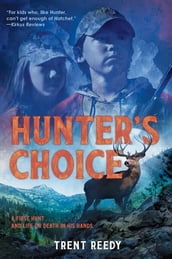 Hunter s Choice (McCall Mountain)