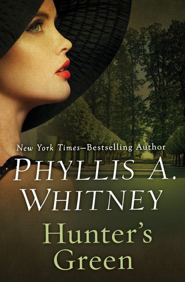 Hunter's Green - Phyllis A. Whitney