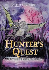 Hunters  Quest (book 2 in the Hunters of Reloria series)