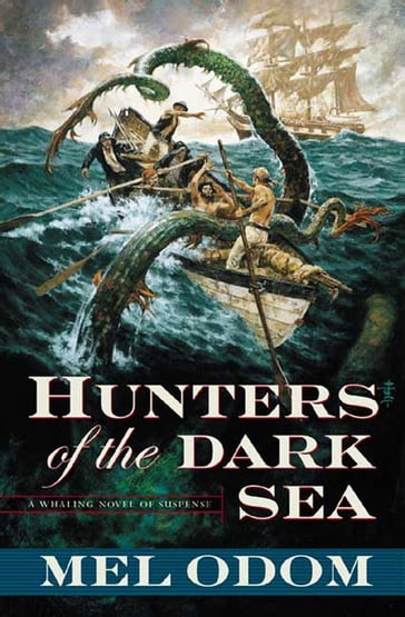 Hunters of the Dark Sea - Mel Odom