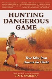 Hunting Dangerous Game