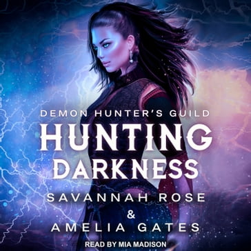 Hunting Darkness - Savannah Rose - Amelia Gates