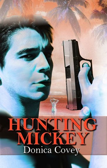 Hunting Mickey - Donica Covey