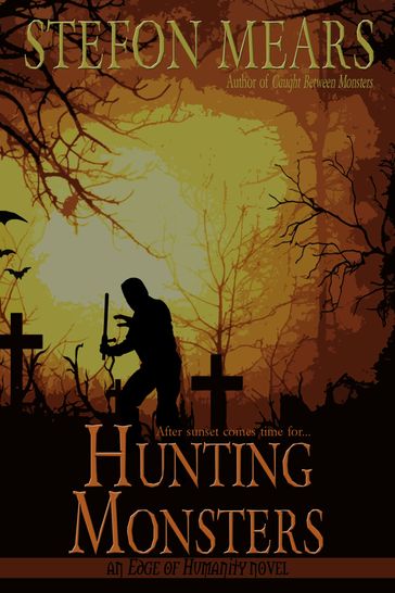 Hunting Monsters - Stefon Mears