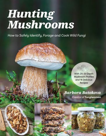 Hunting Mushrooms - Barbora Batokova