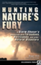 Hunting Nature s Fury