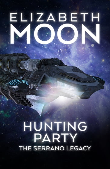 Hunting Party - Elizabeth Moon